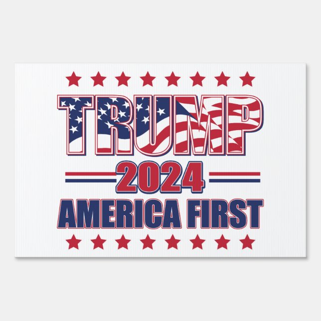 Trump 2024 America First Sign (Front)