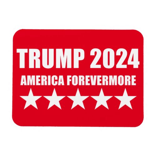 TRUMP 2024 _ AMERICA FOREVERMORE MAGNET