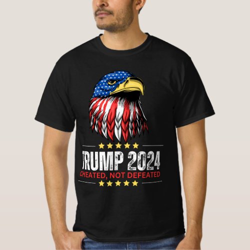 Trump 2024 American Flag Cheated Not Defeated Supp T_Shirt