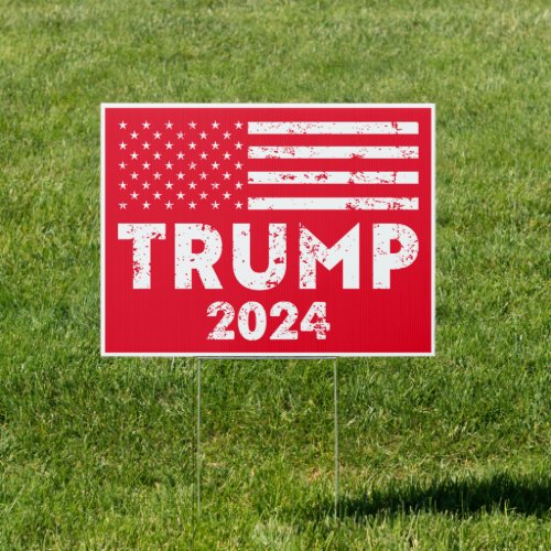 Trump 2024 American flag pro trump Sign
