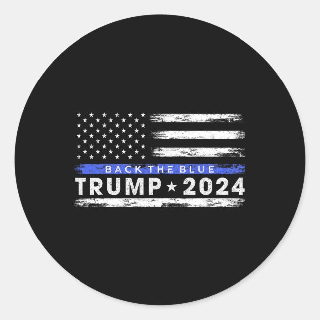 Trump 2024 Back The Blue Thin Blue Line American F Classic Round Sticker (Front)