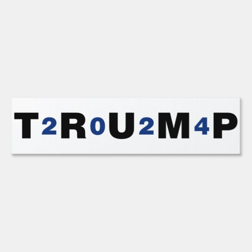 Trump 2024 Blue Sign