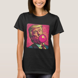 Trump 2024 Bubble Gum Pop T-Shirt