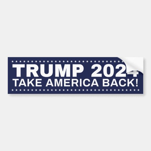 Trump 2024 Bumper Sticker Take America Back