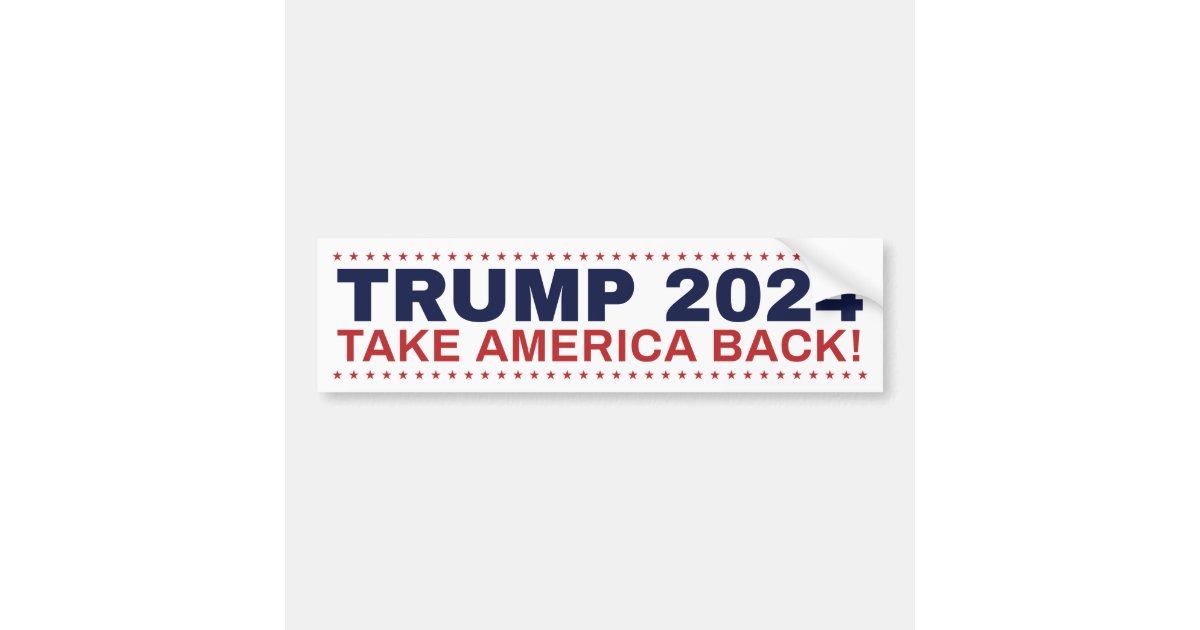 Trump 2024 bumper sticker Take America Back!
