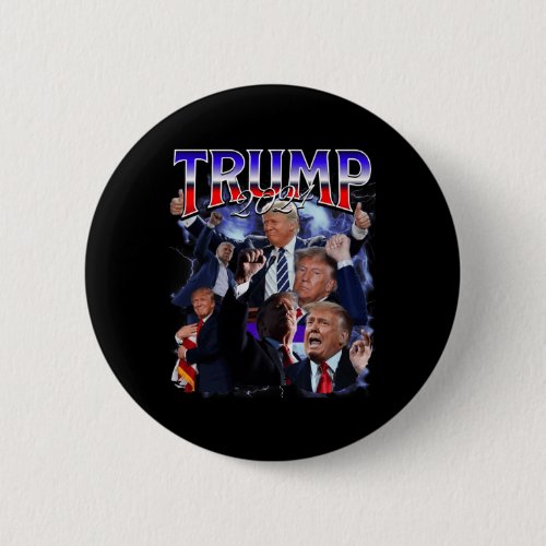 Trump 2024 Campaign 90s Trendy Bootleg Style  Button