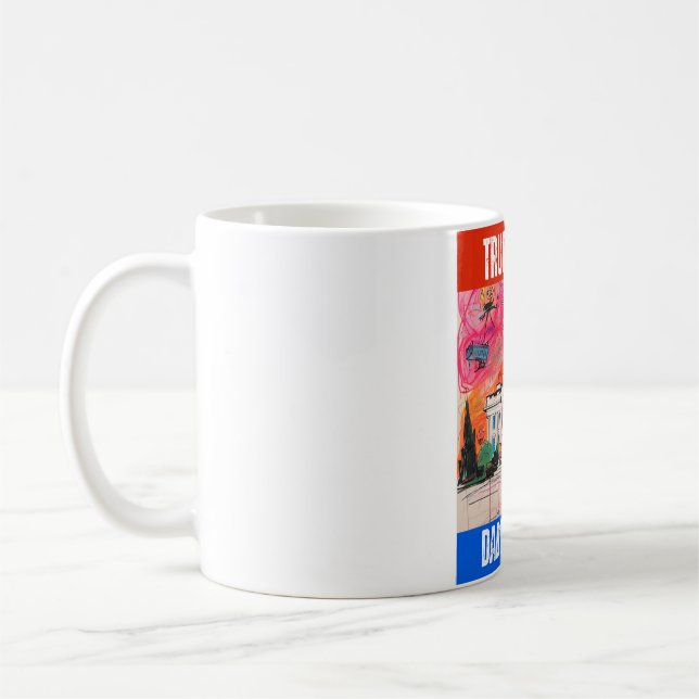 TRUMP 2024 DADDY'S HOME COFFEE MUG (Left)