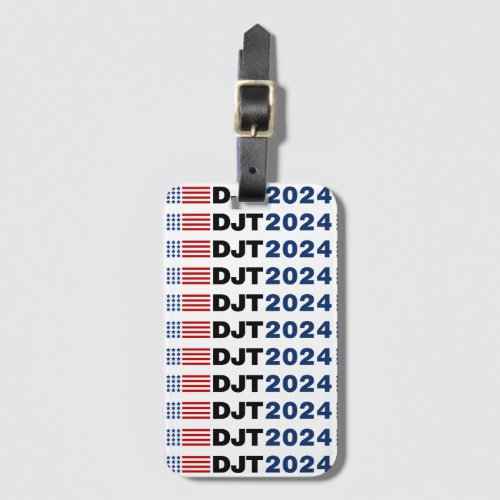 Trump 2024 DJT Luggage Tag