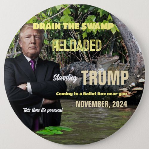 Trump 2024 _ Drain The Swamp Reloaded Button