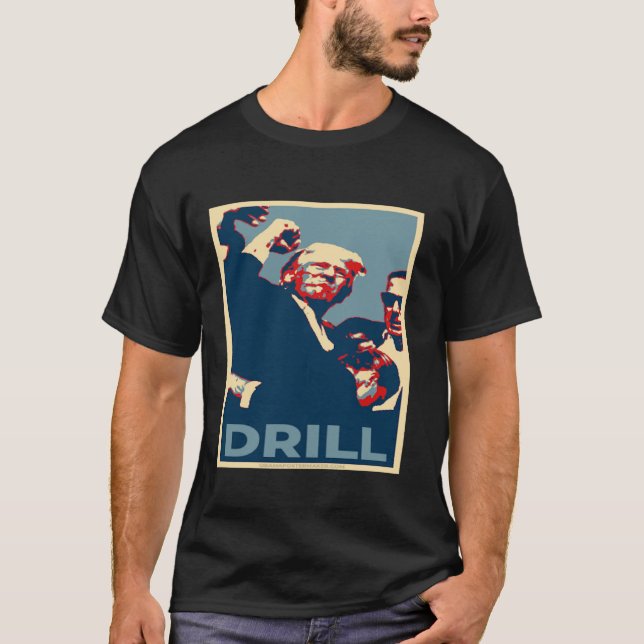 Trump 2024 Drill poster design T Shirt (Front)