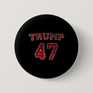 Trump 2024 Election 47 Victory Win President Inaug Button