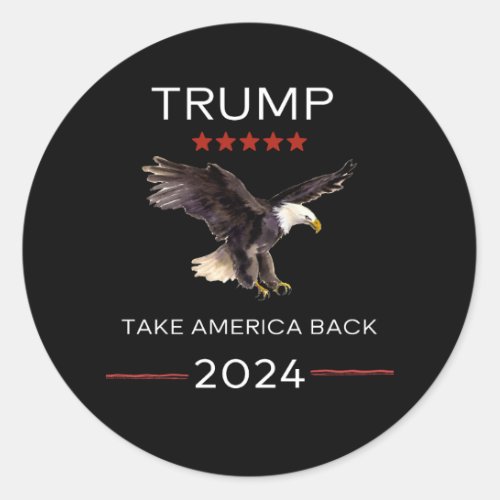 Trump 2024 election Take America Back sticker
