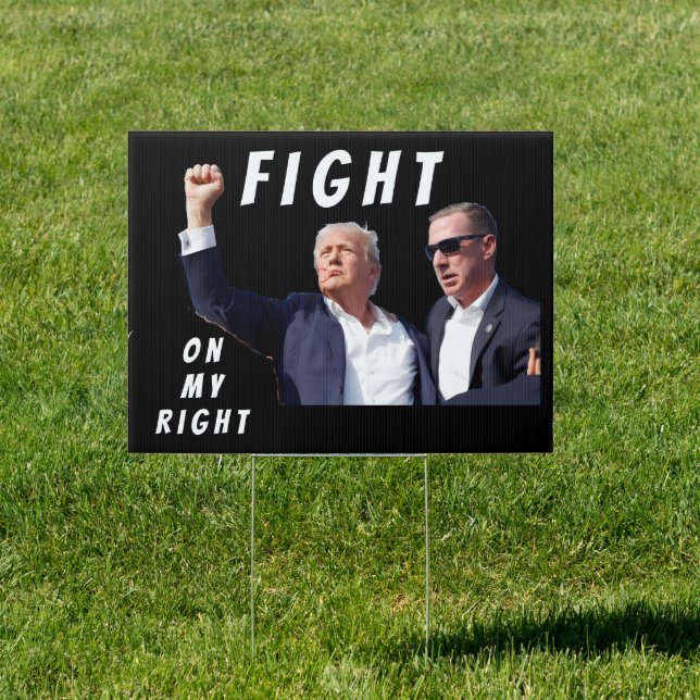 Trump 2024 elections Rally (Fight Back) Sign (Insitu)