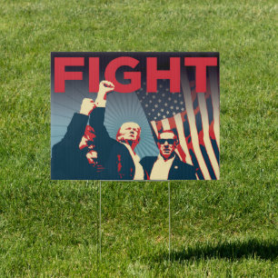Trump 2024 Fight Campaign Yard Sign