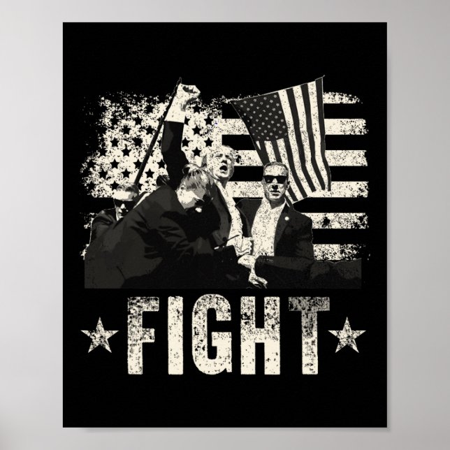 Trump 2024 Fight Fight Fight Donald Trump Fist Pum Poster (Front)