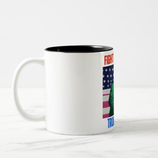 TRUMP 2024 FIGHT FIGHT FIGHT Two-Tone COFFEE MUG (Left)