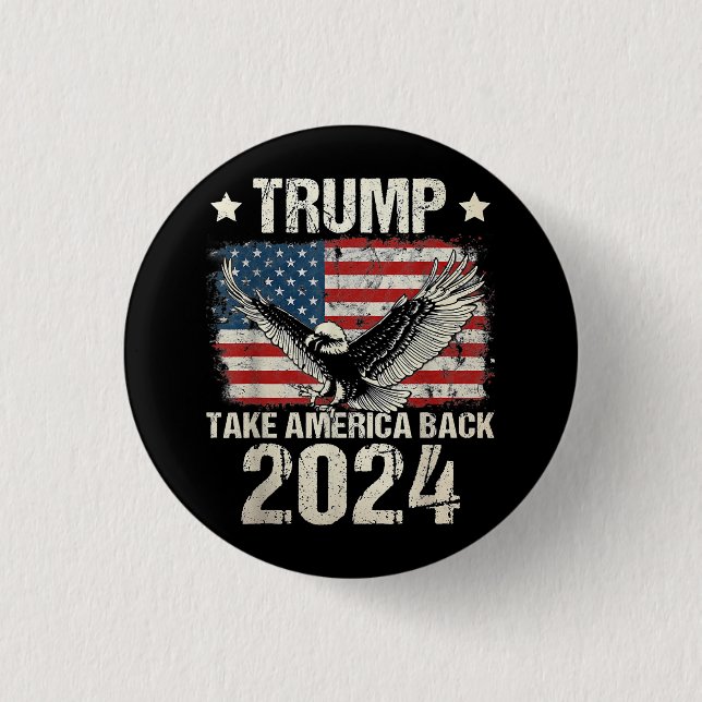 Trump 2024 flag take America back men women Trump  Button (Front)