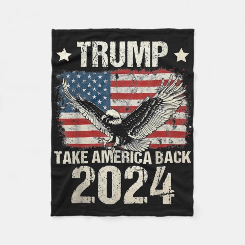 Trump 2024 flag take America back men women Trump  Fleece Blanket