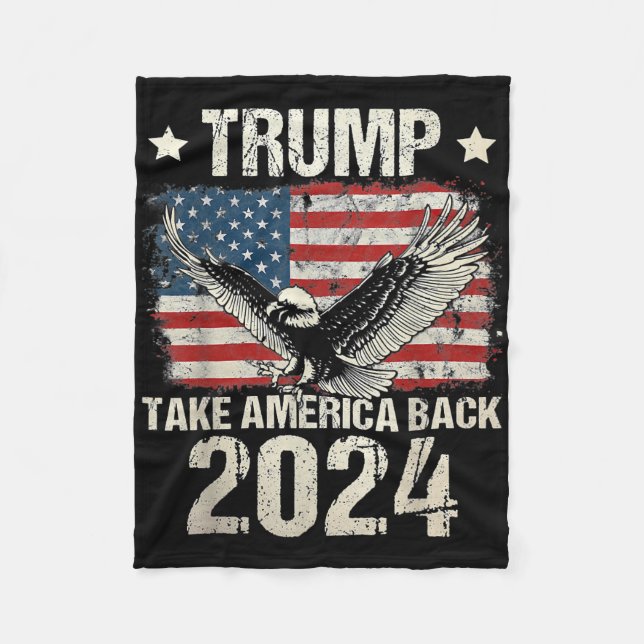 Trump 2024 flag take America back men women Trump  Fleece Blanket (Front)
