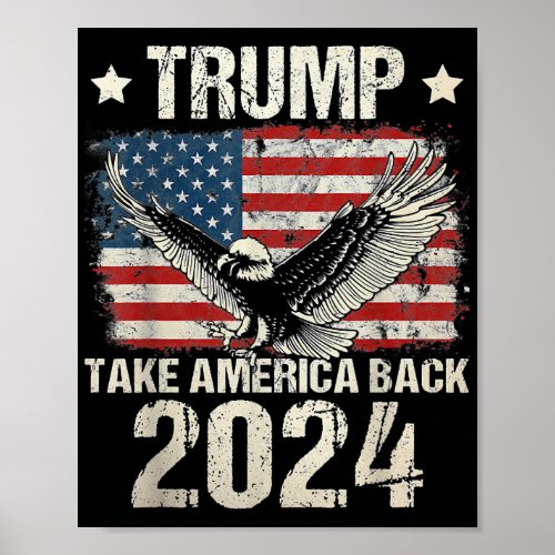 Trump 2024 flag take America back men women Trump  Poster