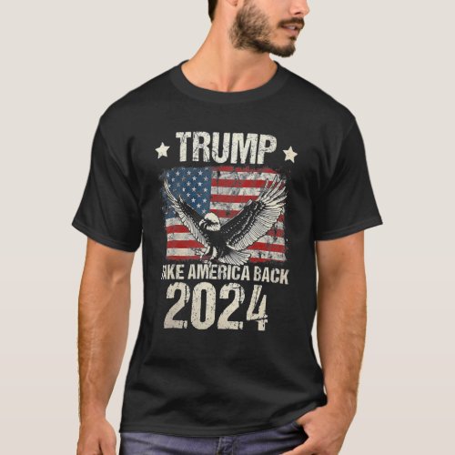 Trump 2024 Flag Take America Back Men Women Trump  T_Shirt