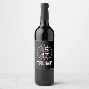 Trump 2024 Flag Take America Back Trump 45 47 Wine Label