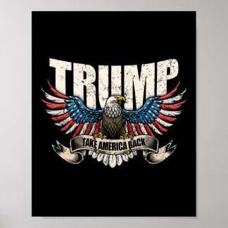 Trump 2024 Flag Take America Byck Men Women Donald Poster