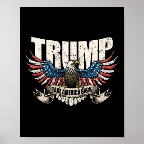 Trump 2024 Flag Take America Byck Men Women Donald Poster