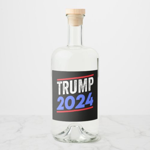 Trump 2024 For President Donald Jr Maga Election Liquor Bottle Label