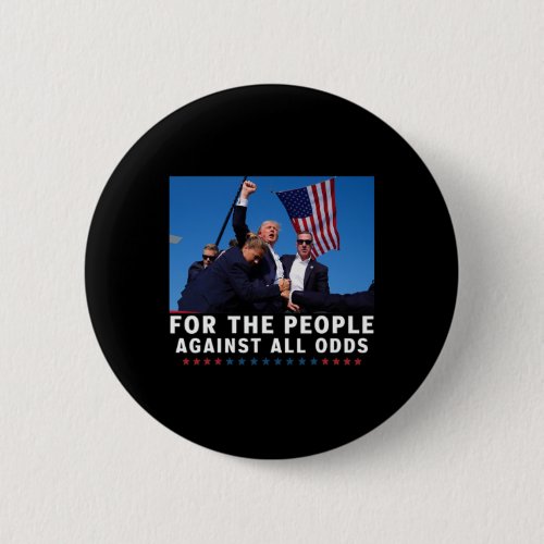 Trump 2024 For The People  Button