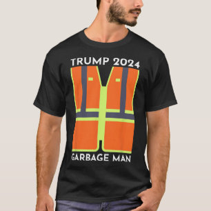 Trump 2024 Garbage Man Funny Garbage Patriots Supp T-Shirt