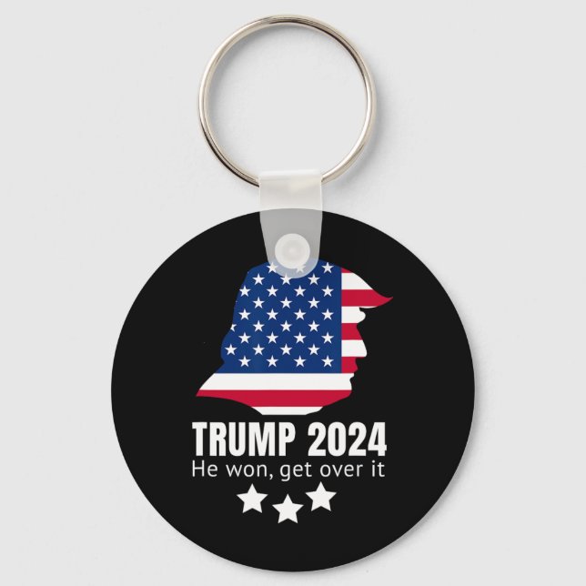 Trump 2024 He Won Get Over It  Keychain (Front)