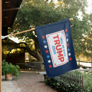 Trump 2024 He'll Be Back USA Political Humor House Flag