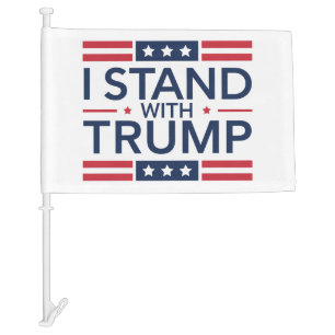 Trump 2024 I Stand With Trump Support President Car Flag