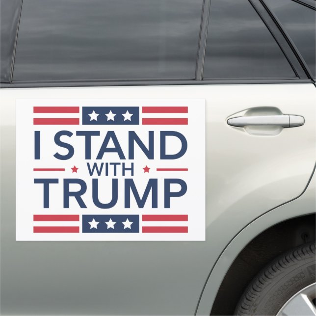 Trump 2024 I Stand With Trump Support President  Car Magnet (In Situ)