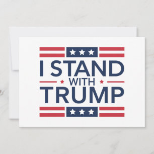 Trump 2024 I Stand With Trump Support President  Invitation