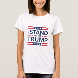 Trump 2024 I Stand With Trump Support President T-Shirt