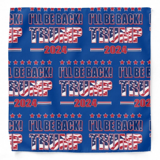 Trump 2024 Ill Be Back Bandana (Front)