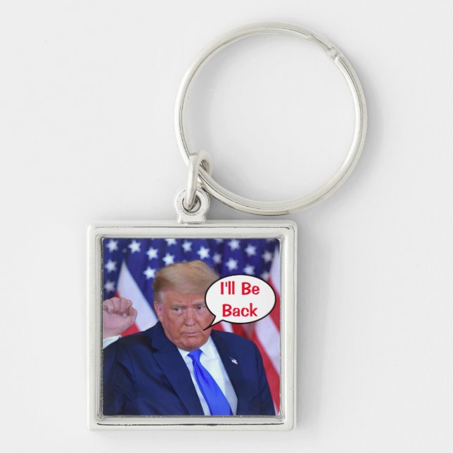 Trump 2024 I'll Be Back Keychain (Front)
