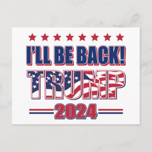 Trump 2024 Ill Be Back Postcard