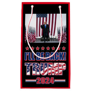 Trump 2024 Ill Be Back Small Gift Bag