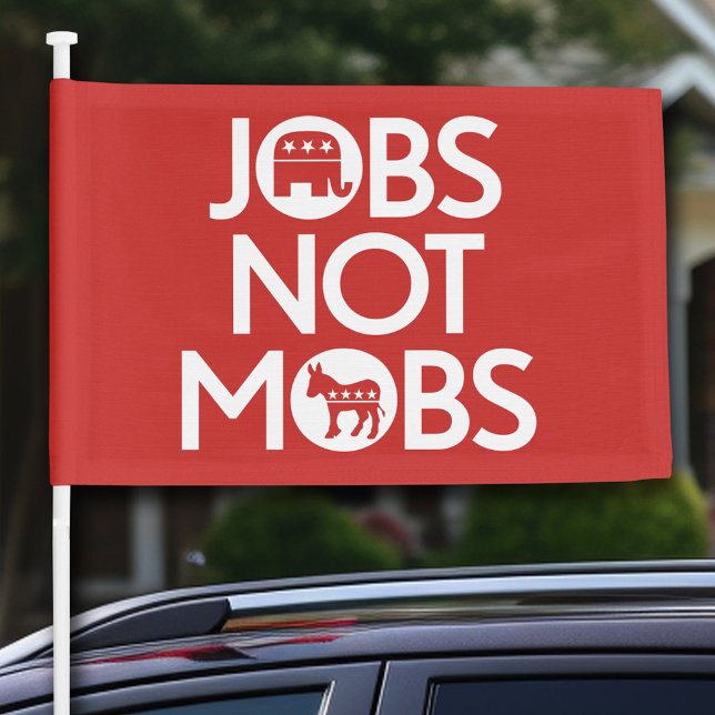 Trump 2024 - Jobs Not Mobs Car Flag (Trump Car Flag)