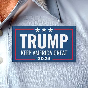 Trump 2024 Keep America Great - Blue Red Name Tag by theNextElection at Zazzle