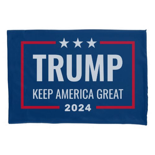 Trump 2024 Keep America Great _ blue red Pillow Case