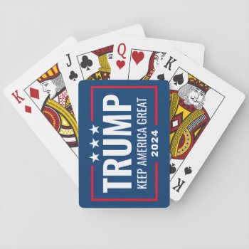 Trump 2024 Keep America Great - Blue Red Playing Cards by theNextElection at Zazzle