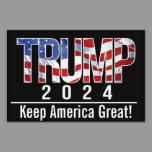 Trump 2024 Keep America Great Sign