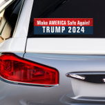 Trump 2024 Make America SAFE Again Bumper Sticker