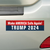 Trump 2024 Make America SAFE Again Bumper Sticker (On Car)