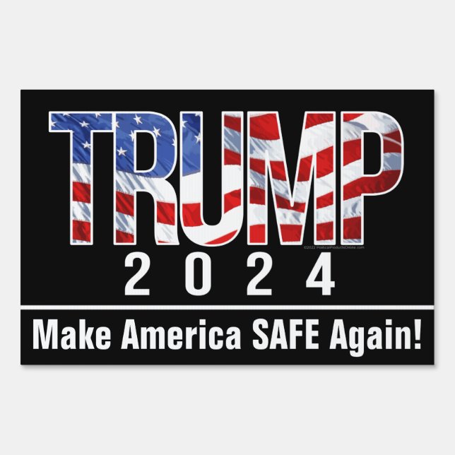 Trump 2024 Make America SAFE Again Sign (Front)
