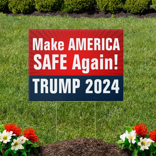 Trump 2024 Make America SAFE Again Sign (make america safe again trump yard sign)